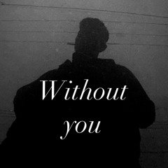 Without you「DEMO」