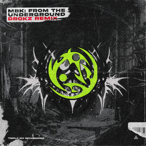MBK - FROM THE UNDERGROUND
