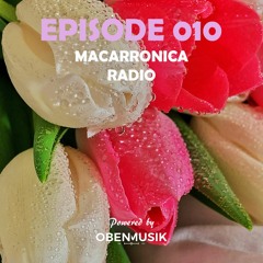 Macarronica Radio - Episode 010