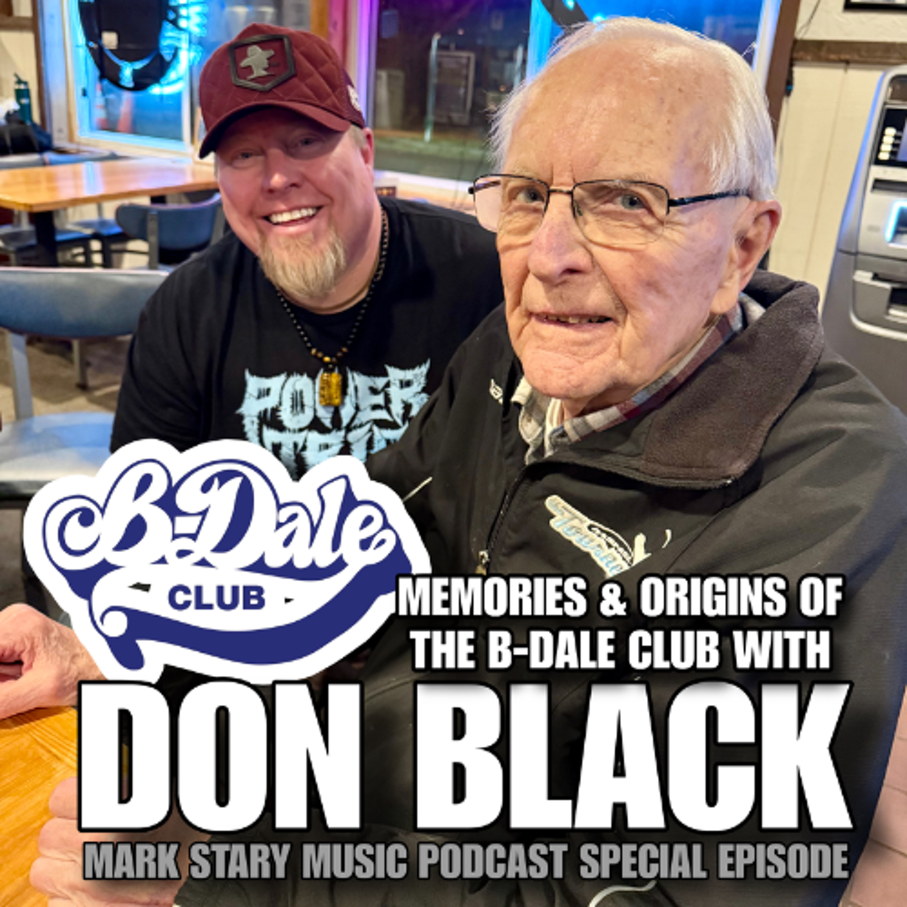 Memories & Origins of the B-Dale Club with Don Black