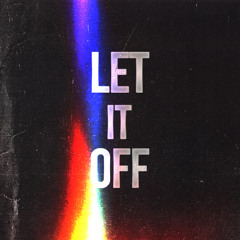 Let It Off