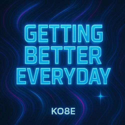 Getting Better Everyday