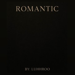 ROMANTIC