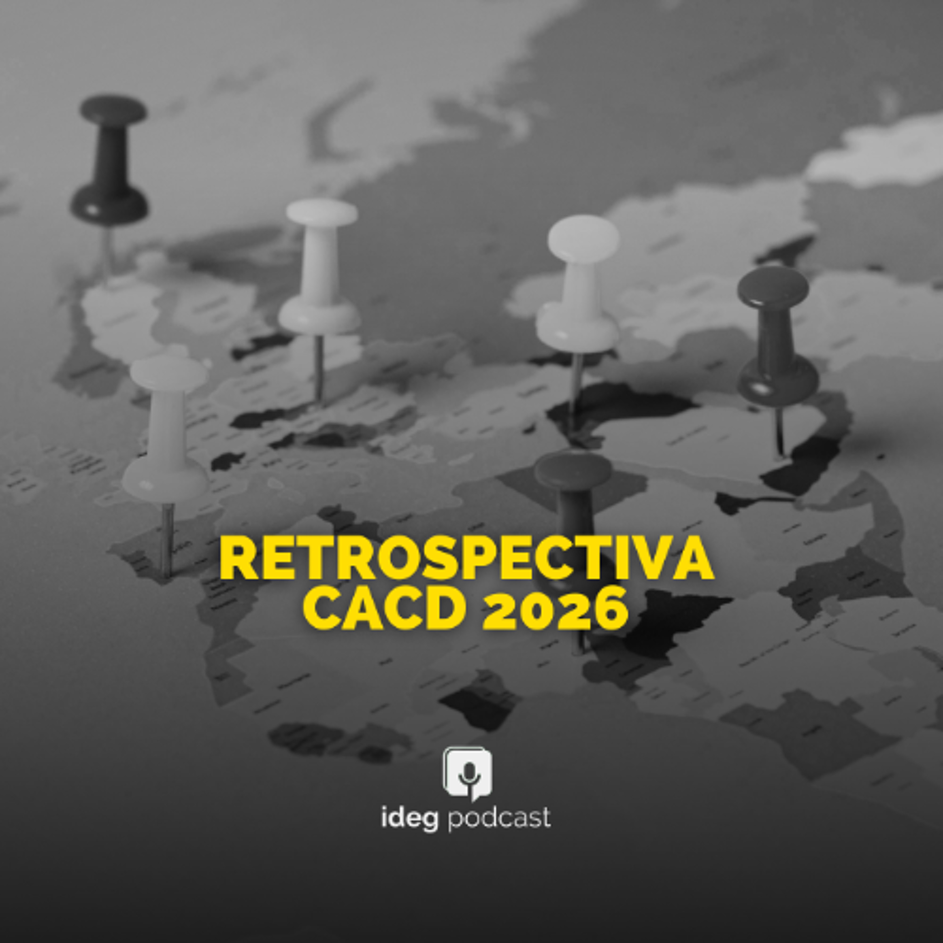 Resumo Semanal - 06/03/2026 - Retrospectiva CACD 2026: Hotspots Geopolíticos episode artwork