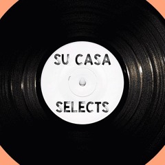 Su Casa Selects 001