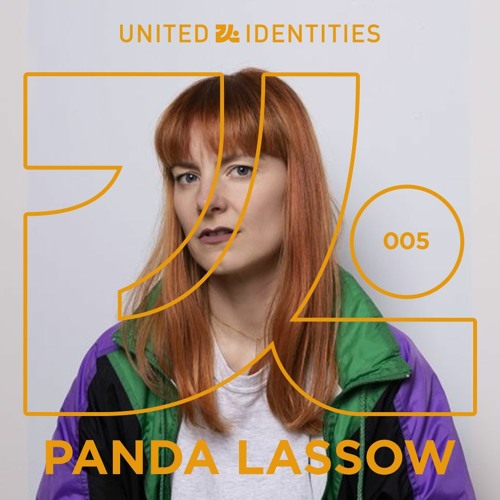 Panda Lassow - United Identities Podcast 005