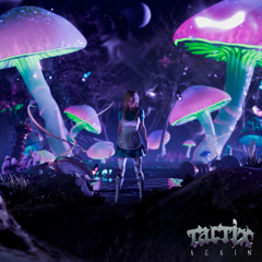 TACTIX - AGAIN [FREE DOWNLOAD]