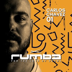 Rumba Guest Mix - Carlos Chávez -