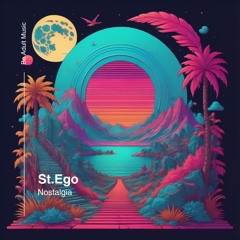 St.Ego - Nostalgia (Original Mix) [Out 11th Jul 2024]