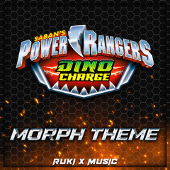 Dino Charge Morph Theme (From 'Saban's Power Rangers')