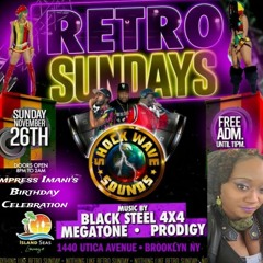 RETRO SUNDAYS DANCEHALL EDITION FT.BLACK STEEL & PRODIGY 3