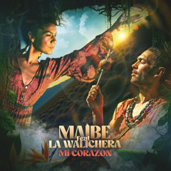 Mi Corazón (feat. La Walichera)