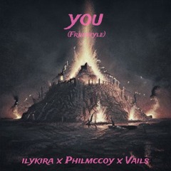 You (Freestyle) w/ Philmccoy x Vails [prod. sorrow bringer]