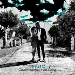 Gabriel Marchisio Feat Sand's - Je Suis Là (Edit).
