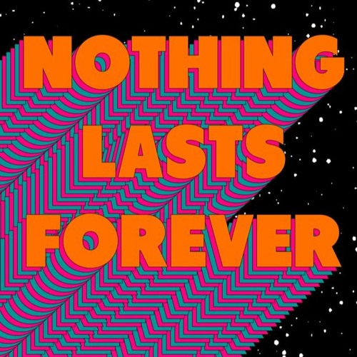 Nothing Lasts Forever (ft. R0b Zero)
