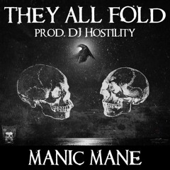 They All Fold (Prod. DJ Hostility)