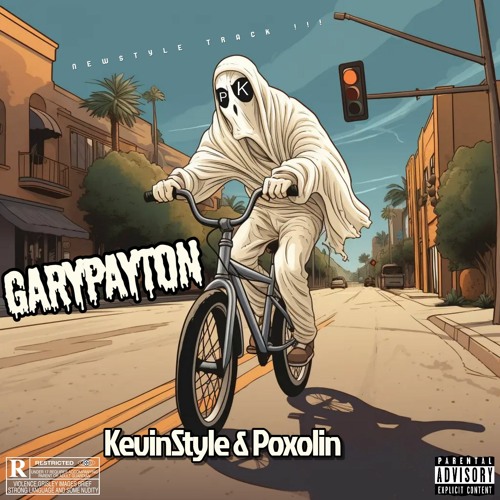 KevinStyle & Poxolin - GaryPayton! (NewStyleTrack!) 170