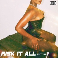 RIsk It All