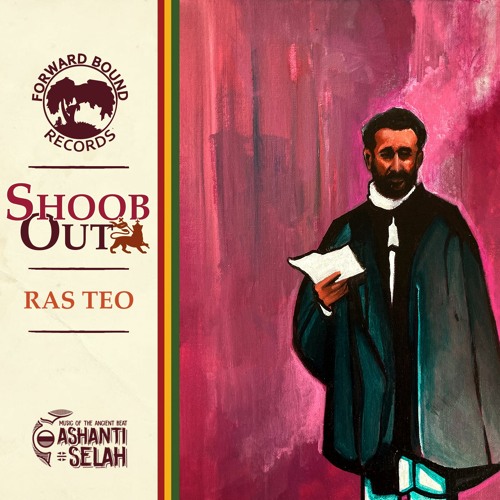 FBR7003 - 'Shoob Out' - Ras Teo meets Ashanti Selah [Sample]