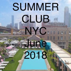 DJ Adam Silver - LIVE at SUMMER CLUB NYC JUNE 2018