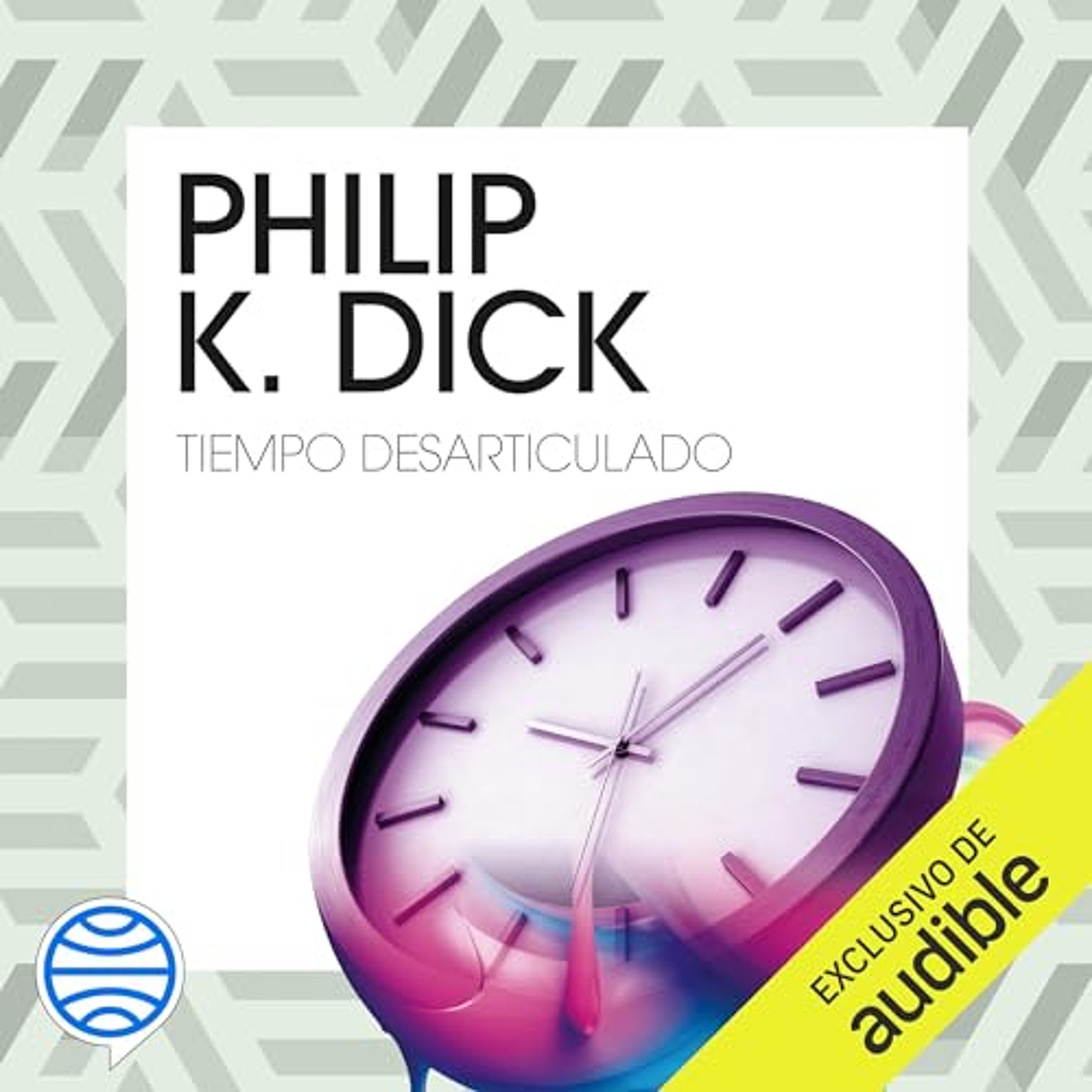 Tiempo desarticulado (Audiolibro) | Prueba Gratis