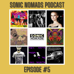 SONIC NOMADS Podcast - Episode 5