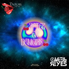 AFTER EN DELICIAS X OWELL REYES 🍒🔥🍒