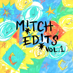 M!TCH EDITS VOL.1