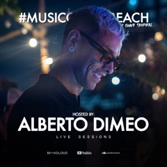 Alberto Dimeo Live Session @ Suave Tropikal, Acapulco