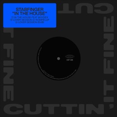 CiF 48 Stabfinger - In The House (Mini Mix)