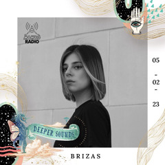 Brizas : Deeper Sounds / Mambo Ibiza Radio - 05.02.23