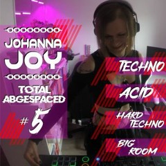 TOTAL ABGESPACED #5 | Techno, Acid, Hard Techno & Big Room | 138 -150 BPM