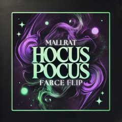 Mallrat - Hocus Pocus (Farce Flip) [Free Download]