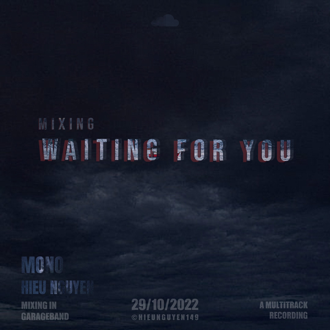 Stream [BEAT] MONO | Waiting For You (Remake/Mixing) - hieunguyen149 by ...