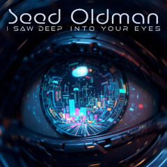 I Saw Deep Into Your Eyes
