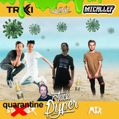 Quarantine Mix 2020