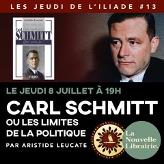 Les Jeudis de l'ILIADE #13 : Carl Schmitt