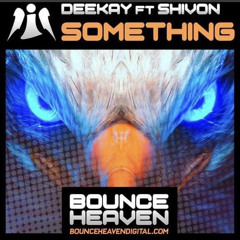 Deekay Feat, Siobbhan - Something (Extended Mix)