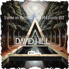 David Hill - Trance on the Hillz 002.mp3