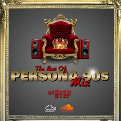 The Best Of Persona 90z Mixtape (Official Mixtape)