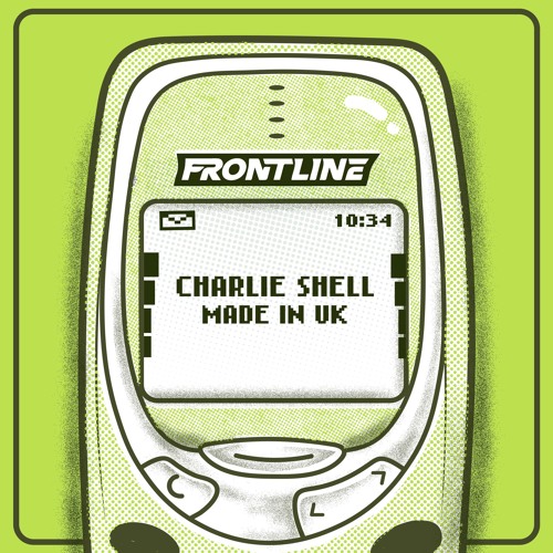 CHARLIE SHELL - MADE IN UK (FREE DL)