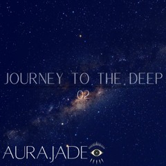 JOURNEY TO THE DEEP 02