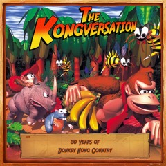 The Kongversation 1244 - 30 Years of Donkey Kong Country