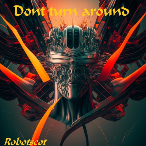 Don't Turn Around