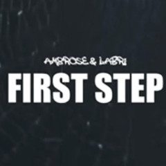 AMBROSE & LABRI - FIRST STEP