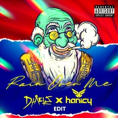 RAIN OVER ME (DHAELS X HANICY EDIT)