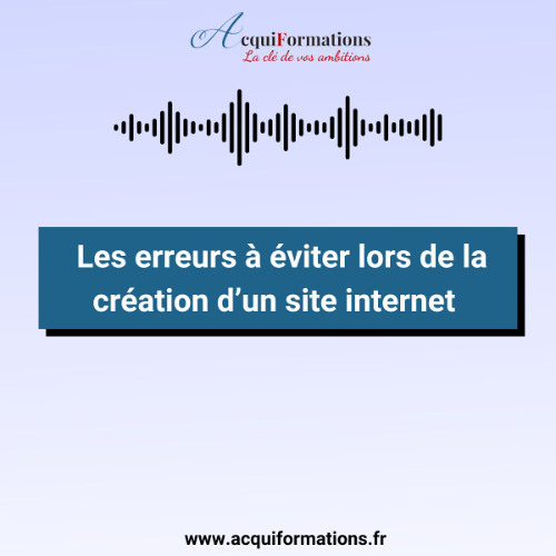 Les erreurs à éviter lors de la création d'un site internet