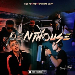 Cris Mj X Hus X Mattyas Lean - Penthouse