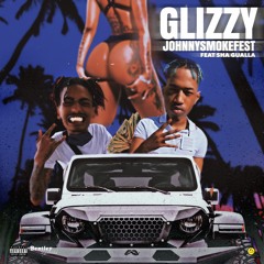 Glizzy Ft Sha Gualla