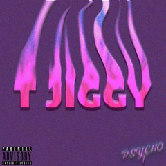 T Jiggy